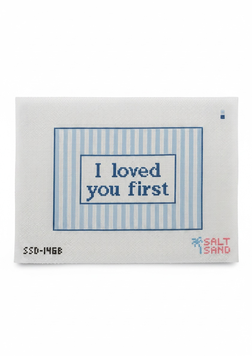 I Loved You First Blue