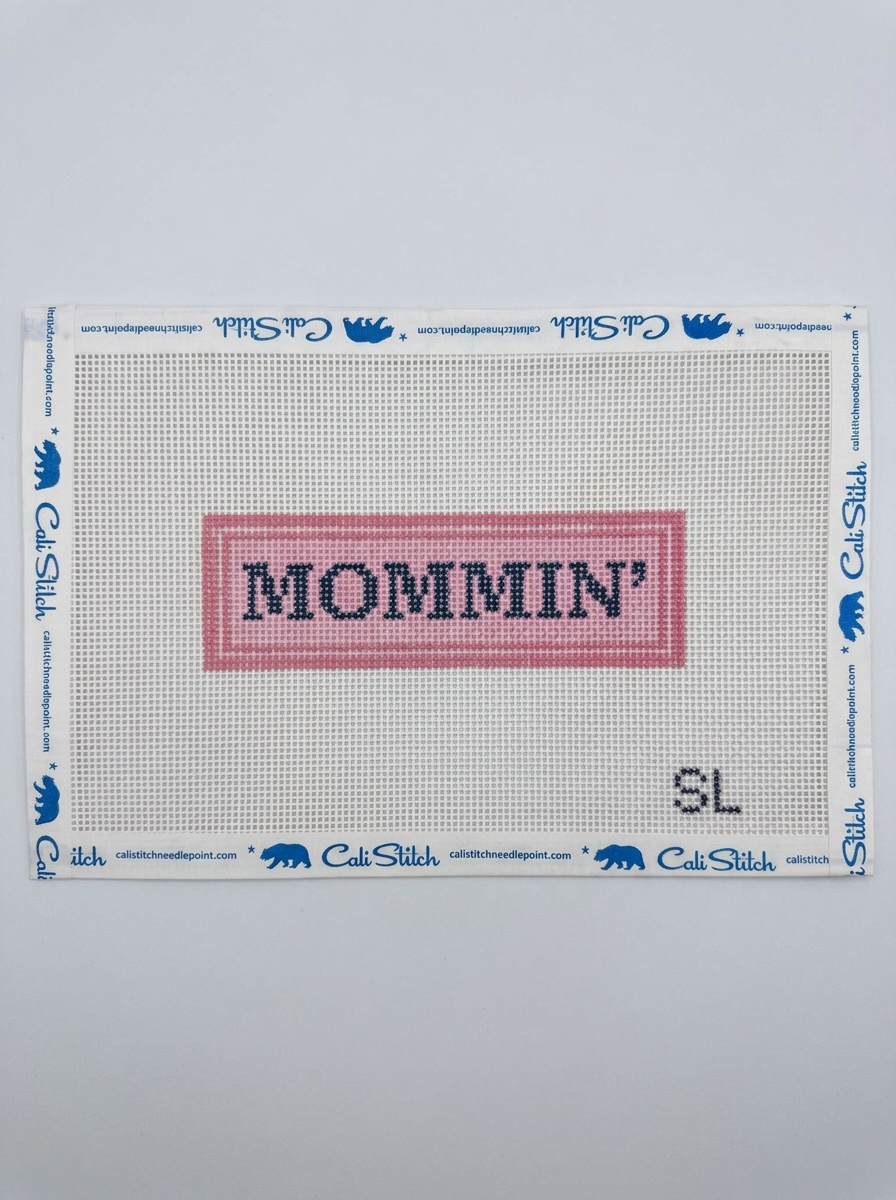 Mommin'