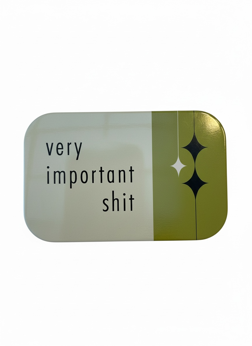 Very Important Shit Tin